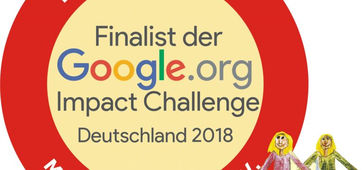 Finalist bei der Google.org Impact Challenge – hilf uns zu gewinnen und stimm für uns ab!